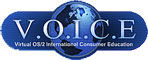 V.O.I.C.E. (Virtual OS/2 International Consumer Education)