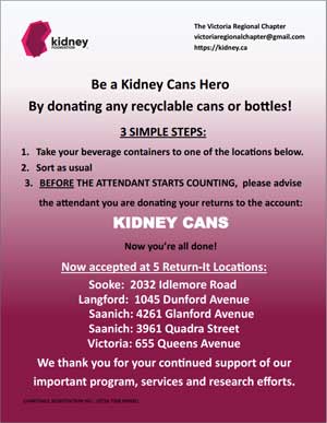 Donate your cans & bottles to the Kidney Foundation, Victoria Regional Chapter