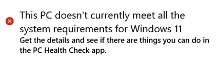 Notice that a Windows 11 upgrade is not currently supported.